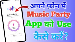 Android Phone me Music Party App ko Use kaise kare?|How to Use Music Party App on All Oppo & Realme. screenshot 3