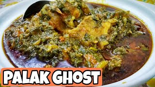 Palak gosht/very easy and very Delicious spinach meat recipe *By Zaika e lucknow *
