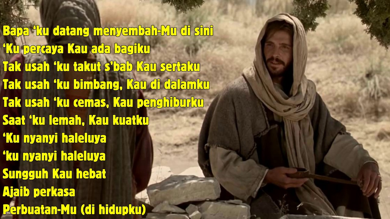 Bapaku datang, menyembahmu disini Kupercaya Kau ada bagiku ( COVER