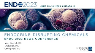 EndocrineDisrupting Chemicals (EDCs) | ENDO 2023 Press Conference