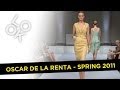 Oscar De La Renta Spring 2011: Fashion Flashback