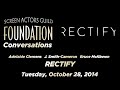 Conversations with Adelaide Clemens, J. Smith-Cameron and Bruce McKinnon of RECTIFY