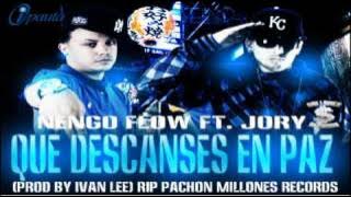 Nengo Flow ft. Jory - Que Descanses En Paz (Prod. By Ivan Lee) (R.I.P. Pachon)