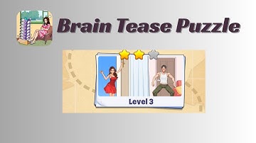 Brain Tease Puzzle Level 3 Walkthrough 🧠 | Step-by-Step Guide | SolutionGuruji