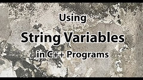Using String Variables in a C++ Program