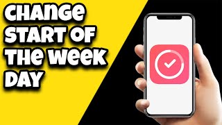 How To Change Start Of The Week Day On Habit App screenshot 5