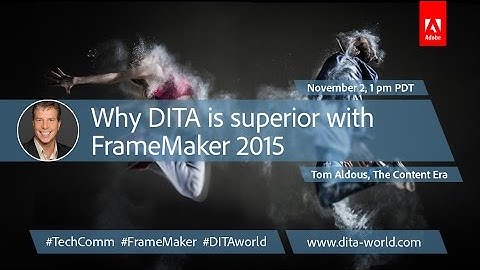 Adobe DITA World 2016 – Day 1 – Session 5 – Tom Aldous