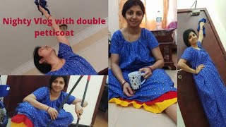 Nighty Vlog with double petticoat | Desi Cleaning Vlog | Indian Housewife Cleaning | Morning Routine