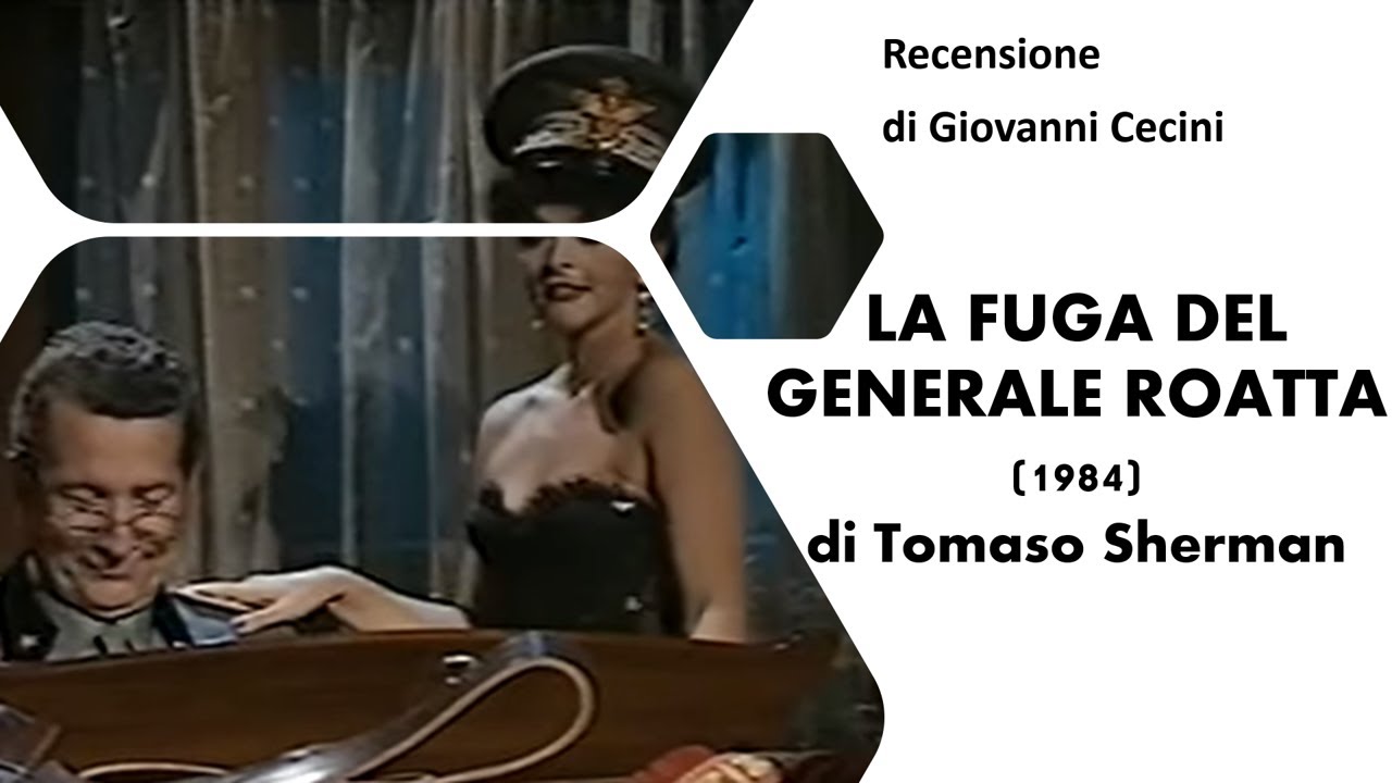 La fuga del generale Roatta (1984) di Tomaso Sherman - Recensione di Giovanni Cecini