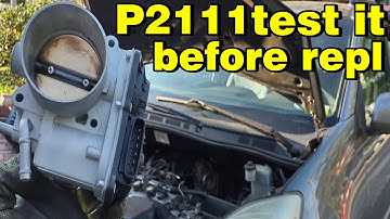 Causes And Fixes P2111 Throttle Motor Actuator Stuck Open