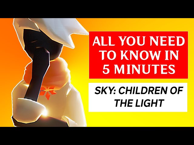 Sky Children of the Light Guide | All You Need to Know in 5 Minutes class=