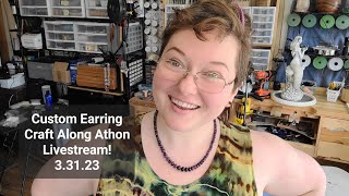 Custom Earring Craft Along Athon!