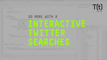 How to code an interactive shiny app to search Twitter: Do More With R bonus video