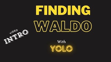 Intro - Finding Waldo with Deep Learning