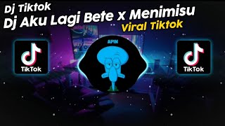 DJ AKU LAGI BETE x MENIMISU x ULAR STAY IN THE DARK RENZ REMIXER VIRAL TIK TOK TERBARU 2023!!