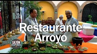 Sazón de mi Tierra | Restaurante Arroyo | Santa Solita | 1x05