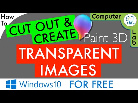 🎨 How to Cut Out & Create a Transparent Image |  Windows 10 | Paint 3D