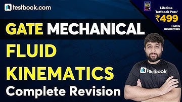 Complete Revision of Fluid Mechanics | Fluid Kinematics Problems for GATE 2021