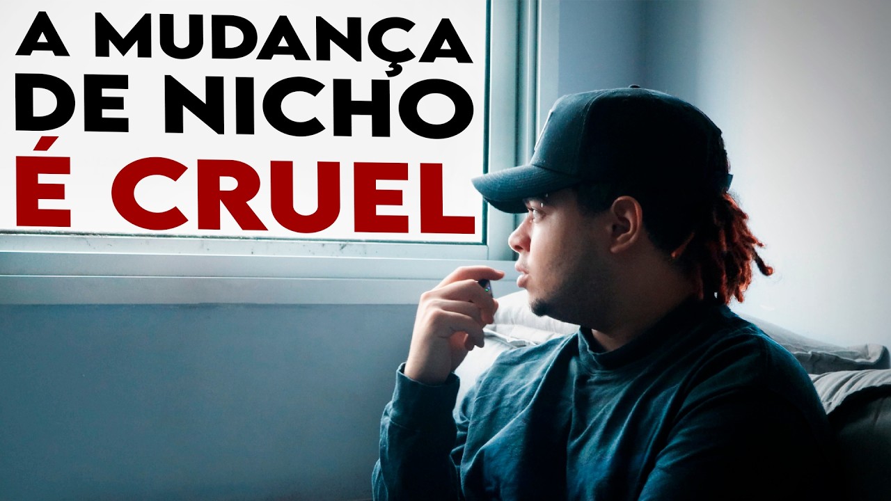 A MUDANÇA DE NICHO É CRUEL