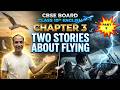 Part 2 Class 10 English Chapter 3 | Two Stories About Flying Explanation