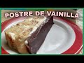 POSTRE DE VAINILLA fácil, SIN HORNO, rápido y económico