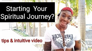HOW DO I START MY SPIRITUAL JOURNEY❓|WHERE DO I BEGIN❓|Intuitive messages