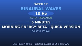 🔊 10Hz: Morning Energy Beta - Quick Version | Scientific Method