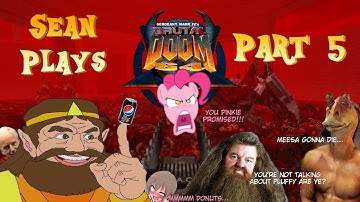 Sean Plays - Brutal Doom 64 (Part 5)