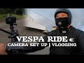Camera set up for motovlogging  vespa scooter ride travel
