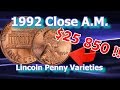 How To Spot a 1992 Close AM Lincoln Penny Worth Money, Wide   Close AM Pennies Explained