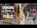 TAHONG NI CARLA PRANK Sa PUBLIC!