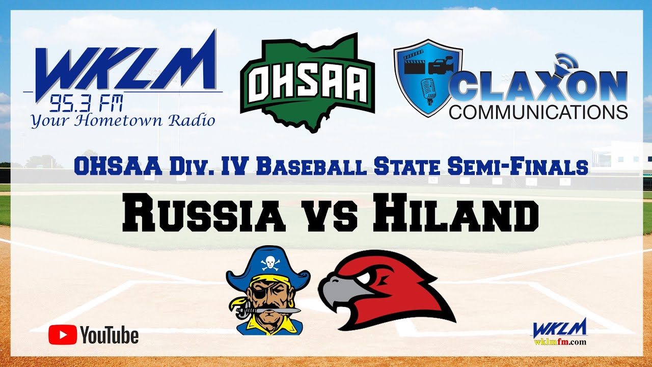 Wklm Russia vs Hiland - OHSAA Division IV State Semi-Finals from WKLM 95.3 ...