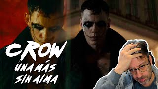 Una más sin esencia ni alma  The CROW  Trailer reacción