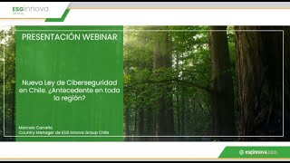 Webinar GRCTools: Nueva Ley de Ciberseguridad en Chile ¿Antecedente en toda la región - 01