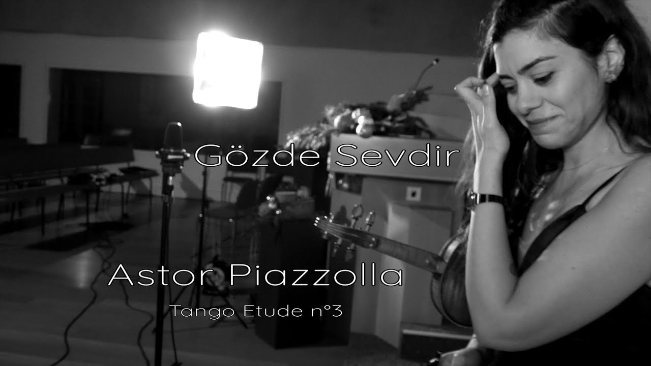 Astor Piazzolla - Tango Etude n°3  by Gözde Sevdir - violin