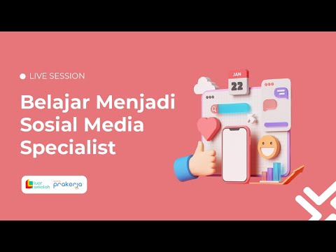 [LIVE] Belajar Menjadi Seorang Social Media Specialist