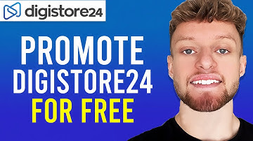 How To Promote Digistore24 Products For Free (2 Methods)