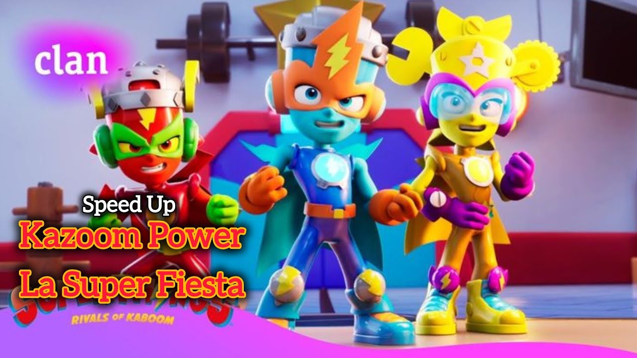 Superthings kazoom Power - Kazoom Power La Super Fiesta (Speed Up)