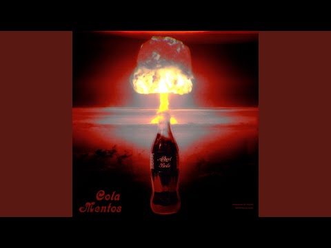 Cola Mentos (prod. by Fargo)