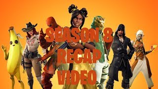 My Fortnite Season 8 Recap Video! | Gt_Defy