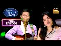 Obom न क य Hoga Tumse Pyara Kaun Song Rashmika क Dedicate Indian Idol S14 Full Episode