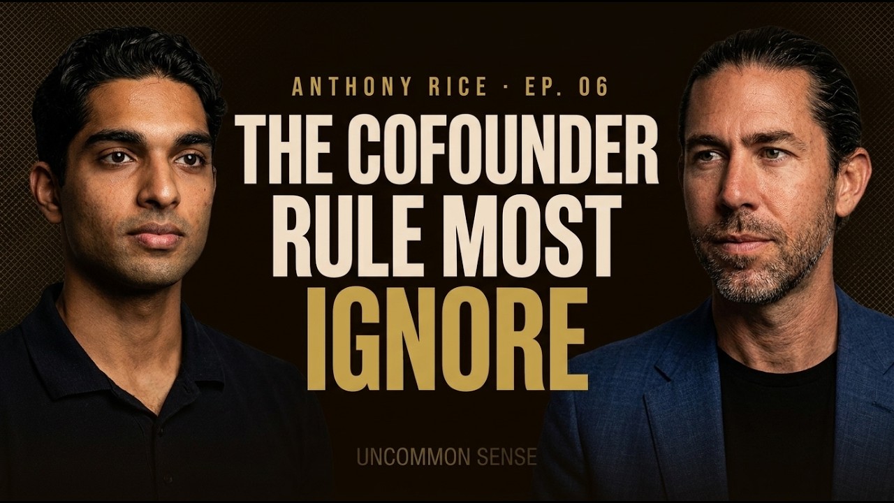 🎙️ Episode 6: Anthony Rice | The Co-Founder Rule Most People Ignore ...