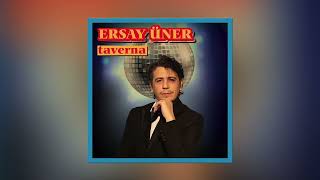 Ersay Üner - Taverna Full Albüm - Tek Vi̇deo