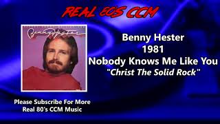 Watch Benny Hester Christ The Solid Rock video