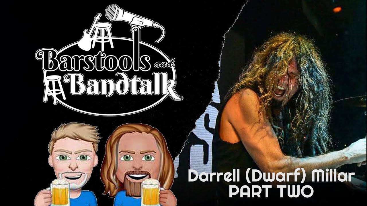 Barstools & Bandtalk - Darrell (Dwarf) Millar - (Part 2) - YouTube