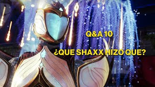 Q&A 10 - ¿Que SHAXX hizo QUE? - Lore de Destiny 2