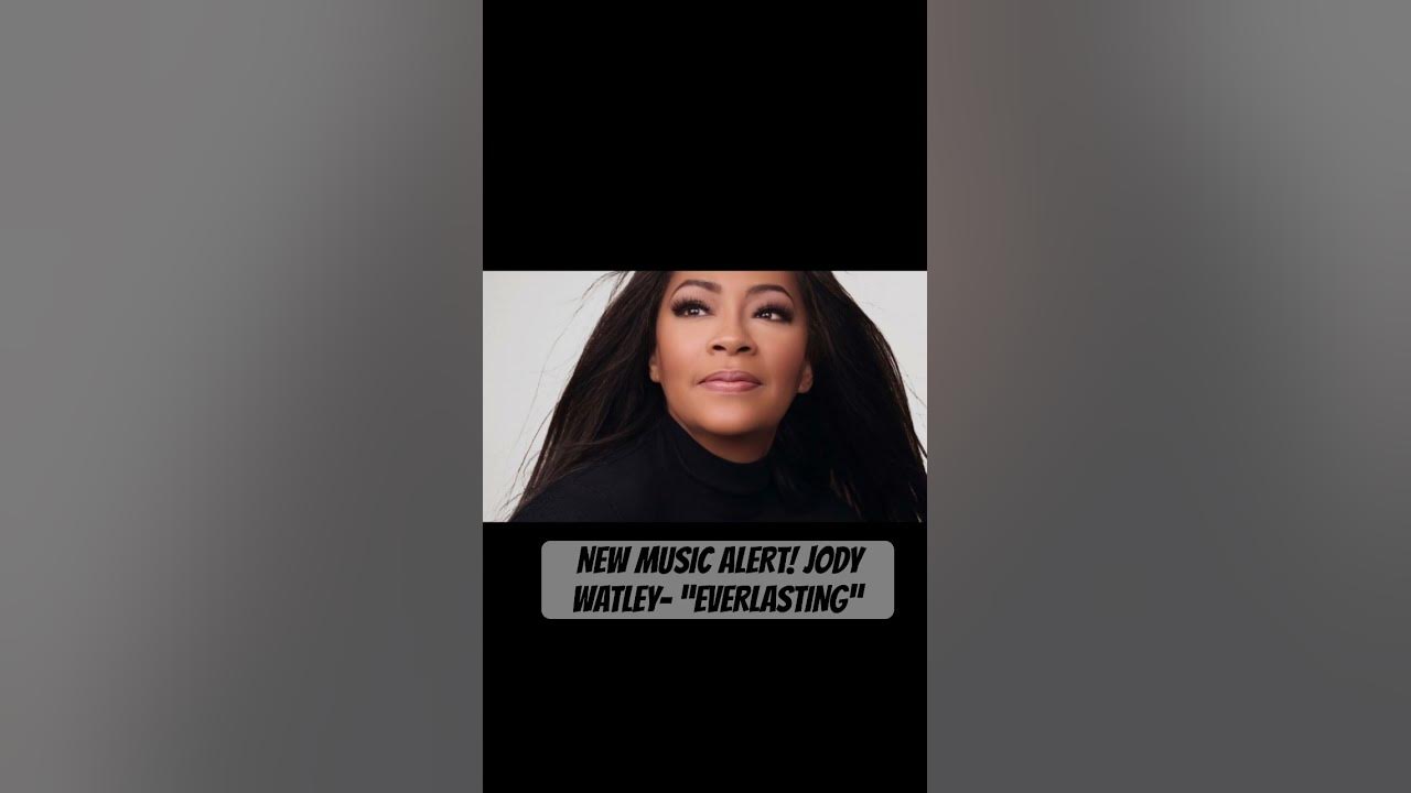 Jody Watley - New Single “EVERLASTING” Out Now! #jodywatley #music