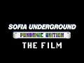 Sofia underground pandemic edition  the film
