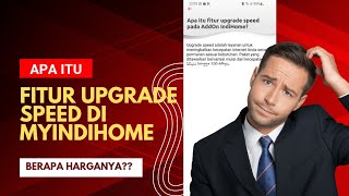 Penjelasan Tentang Apa itu Fitur Upgrade Speed, Mending Pilih Upgrade Speed atau Speed On Demand