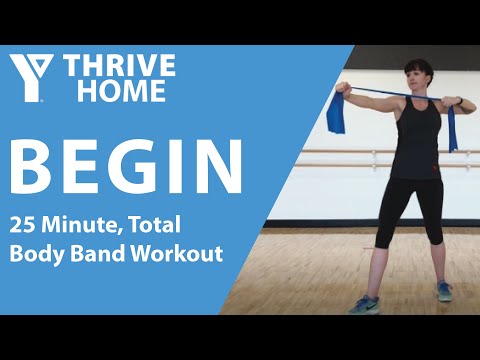 BEGIN 7: 25 Minute Total Body Workout Using Light Bands or Tubing